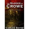 The Murder of Crowe: A Steampunk Whodunnit