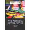 The Principal of the Matter: A Class Mom Mystery