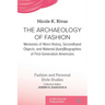 The Archaeology of Fashion: Memories of Worn History, Secondhand Objects, and Material (Auto)Biographies of First-Generation Americans