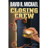 Closing Crew