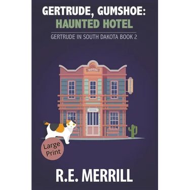 Gertrude, Gumshoe: Haunted Hotel