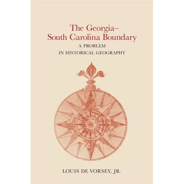 The Georgia-South Carolina Boundary: A Problem in Historical Geography