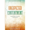 How Happiness Happens: Unexpected Contentment - You Don't Have To Search Very Far For It