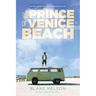 The Prince of Venice Beach