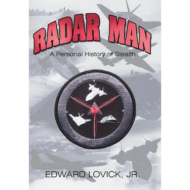 Radar Man: A Personal History of Stealth