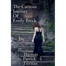 The Curious Journey Of Emily Breck