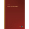 Estimates of the English Kings