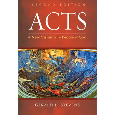 Acts, Second Edition: A New Vision of the People of God
