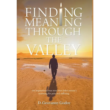 Finding Meaning through the Valley