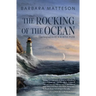 The Rocking of the Ocean