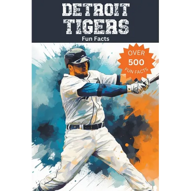 Detroit Tigers Fun Facts