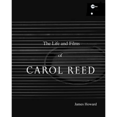 The Life and Films of Carol Reed