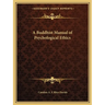 A Buddhist Manual of Psychological Ethics