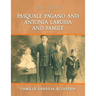 The Story of Pasquale Pagano and Antonia LaRussa and Family