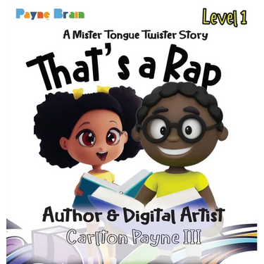 That's a Rap: A Mister Tongue Twister Story: A Mister Tongue Twister