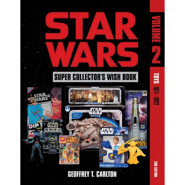 Star Wars Super Collector's Wish Book, Vol. 2: Toys, 1977-2022