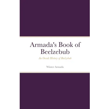 The Book of Beelzebub: An Occult History of Beelzebub