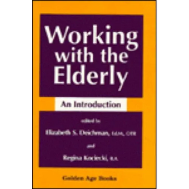 Working with the Elderly
