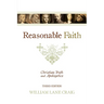 Reasonable Faith: Christian Truth and Apologetics (3rd Edition)