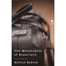 The Melancholy of Departure: Stories