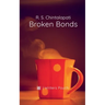 Broken Bonds