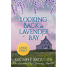 Looking Back in Lavender Bay (The Lavender Bay Chronicles Book 5 ) Large Print Paperback
