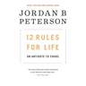 12 Rules for Life: An Antidote to Chaos