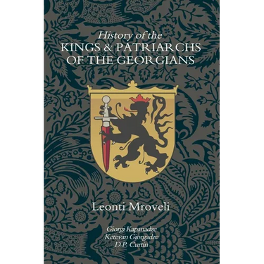 History of the Kings & Patriarchs of the Georgians