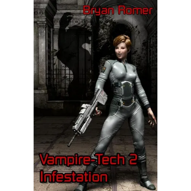 Vampire-Tech 2: Infestation