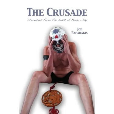 The Crusade: Chronicles From The Beast of Modern Day