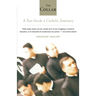 The Collar: A Year of Striving and Faith Inside a Catholic Seminary