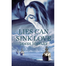 Lies Can Sink Love