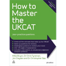 How to Master the Ukcat: 700+ Practice Questions