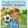 Preston's Positive Thoughts