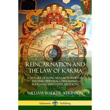 Reincarnation and the Law of Karma: A History of Reincarnation Beliefs in Judaism, Hinduism, Christianity, Buddhism and Other Religions