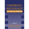 Caribbean Sociology: Intorductory Readings