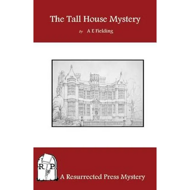 The Tall House Mystery