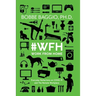 #WFH Work From Home
