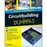 Circuitbuilding Do-It-Yourself for Dummies