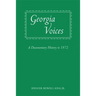 Georgia Voices: A Documentary History to 1872