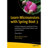 Learn Microservices with Spring Boot 3: A Practical Approach Using Event-Driven Architecture, Cloud-Native Patterns, and Containerization