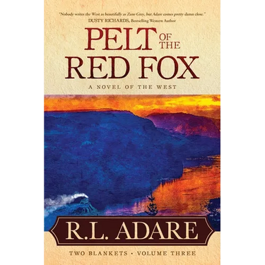 Pelt of the Red Fox: A Novel of the West