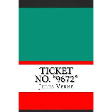 Ticket No. "9672"