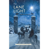 The Lane Light: A Christmas Story