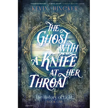 The Ghost with a Knife at Her Throat: The Book of Sight