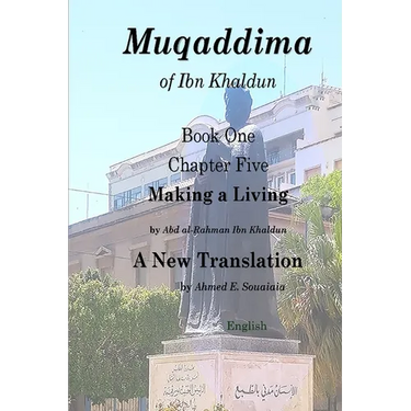 Muqaddima of Ibn Khaldun: Book One, Chapter Five, Making a Living
