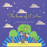 The Book of I Am: Positive Affirmations for Kids