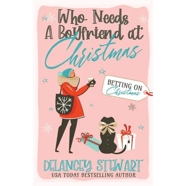 Who Needs a Boyfriend at Christmas?