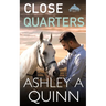 Close Quarters