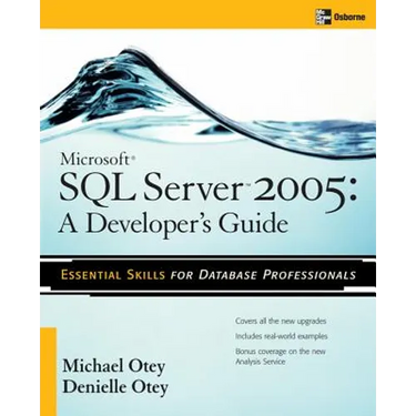 Microsoft SQL Server 2005 Developer's Guide